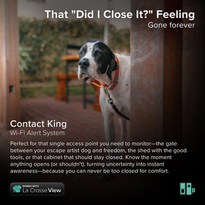 Contact King alert and monitoring system showing a worried looking dog highlighting a contact sensor that features ambient temperature and humidity, the system informs you if a drawer door gate is opened or closed works with a Bridge gateway and the La Crosse View app