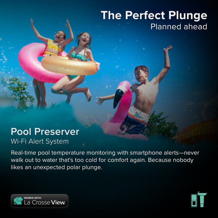 Pool Preserver alert and monitoring system offers a simple system to monitor your pool temperature without the need to step outside of your home, combined with the Bridge gateway and the La Crosse View app. lets you set alerts to ensure the temperature is just right -  shown with 3 children playing in a pool with a floating flamingo and colorful inner tubes
