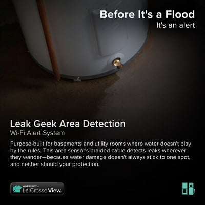 Leak Geek alert and monitoring system has a water detection sensor that detects water along the entire length of the braided cable through a temp and humidity sensor shown here  at the base of a water heater works with a Bridge gateway and the La Crosse View app