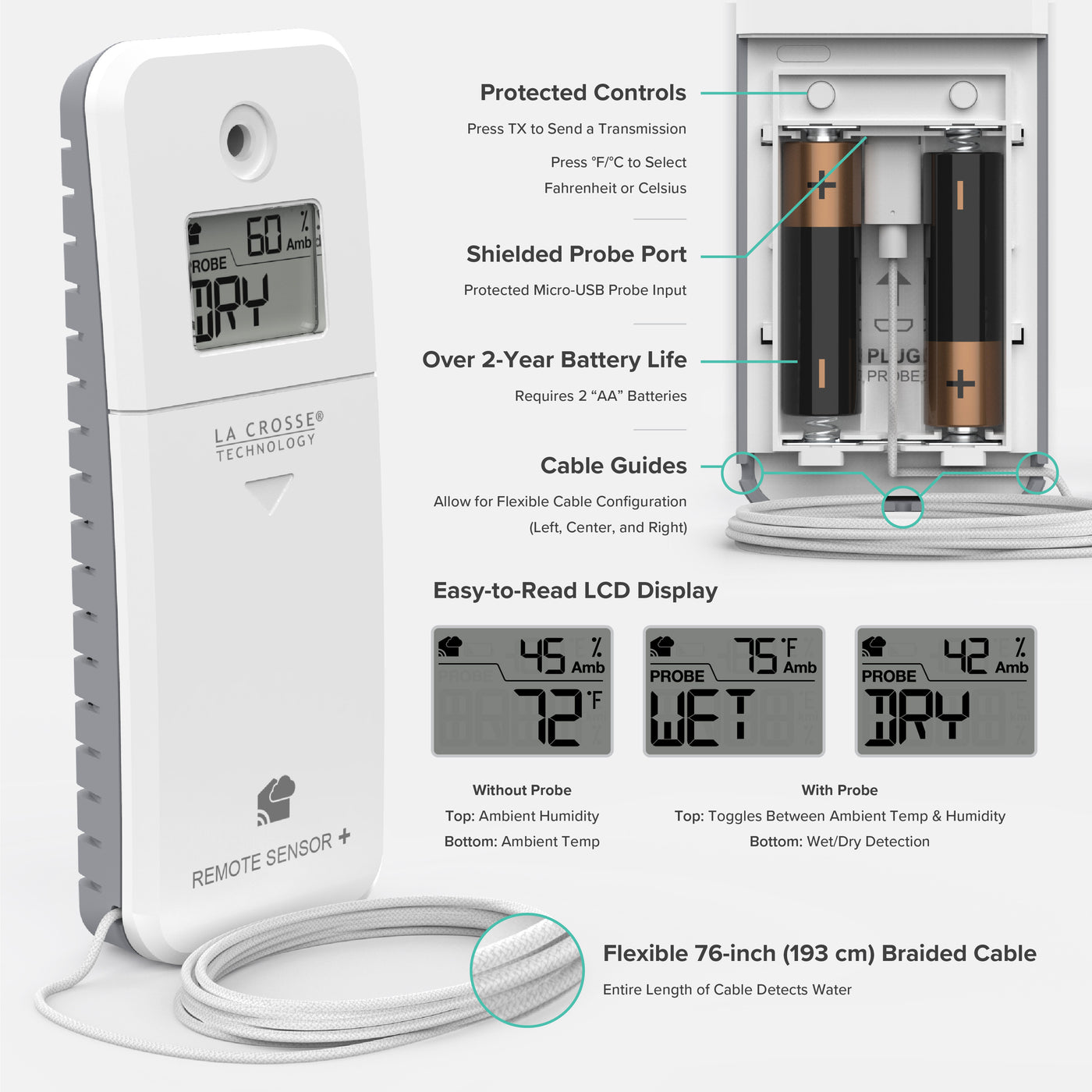 Angled front view and view showing the battery compartment of a white and gray La Crosse Technology alert and monitoring system area water leak detection sensor showing an LCD screen reading DRY and the ambient humidity at 60 percent the with a 76 inch braided cable feature call outs and LCD screen call outs